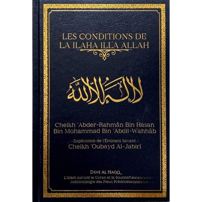 première de couverture du livre Les conditions de La Ilaha Illa Allah