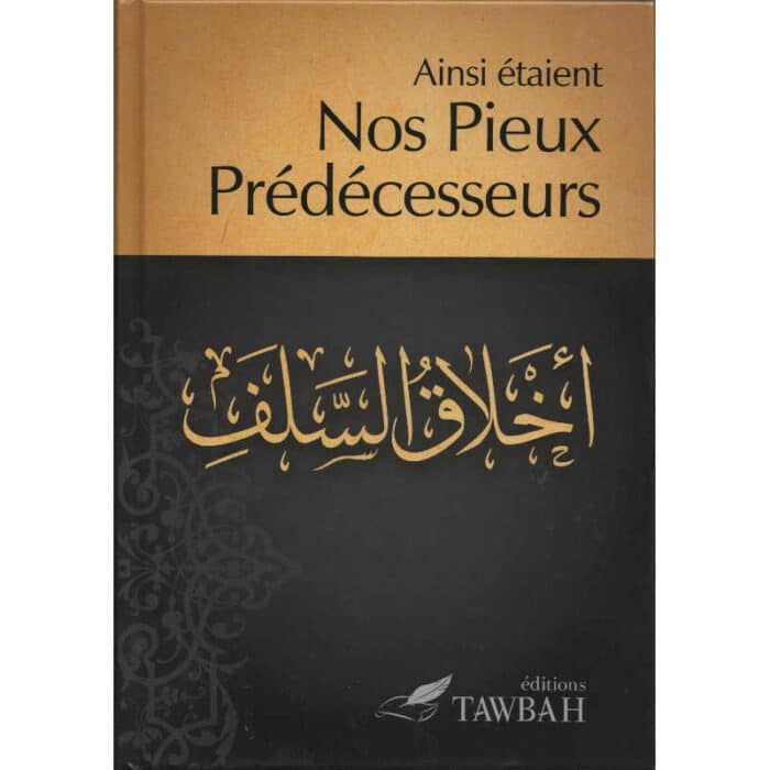 Ainsi étaient nos pieux prédécesseurs