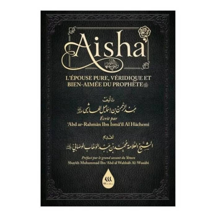 livre Aisha , l'épouse pure, véridique et bien-aimée du prophète ﷺ