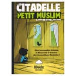La Citadelle Du Petit Musulman