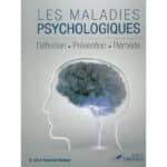 Les maladies psychologiques - Éditions Tawbah
