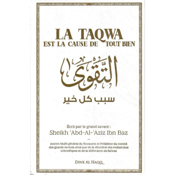 première de couverture du livre La taqwa est la cause de tout bien