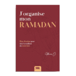 J’organise mon Ramadan : Le Livre - Edition Kataba