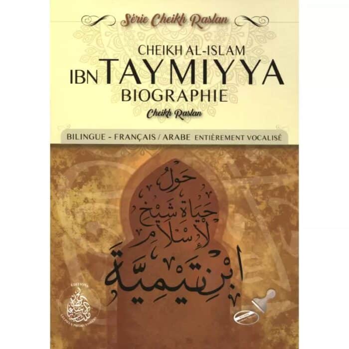 Biographie De Cheikh Al-Islam Ibn Taymiyya - Cheikh Raslan