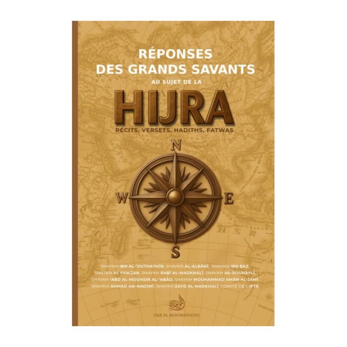 Réponses des grands savants au sujet de la Hijra - Édition Dar al Mouwahidin