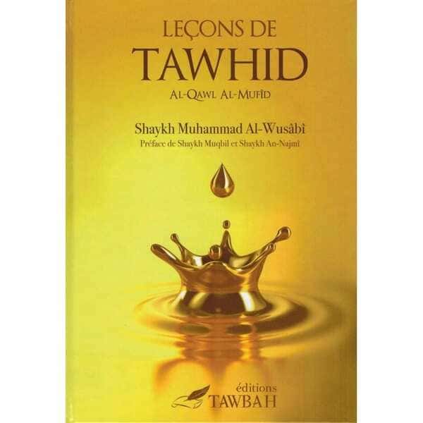 Le livre Leçons de Tawhid est un phare contemporain pour la communauté